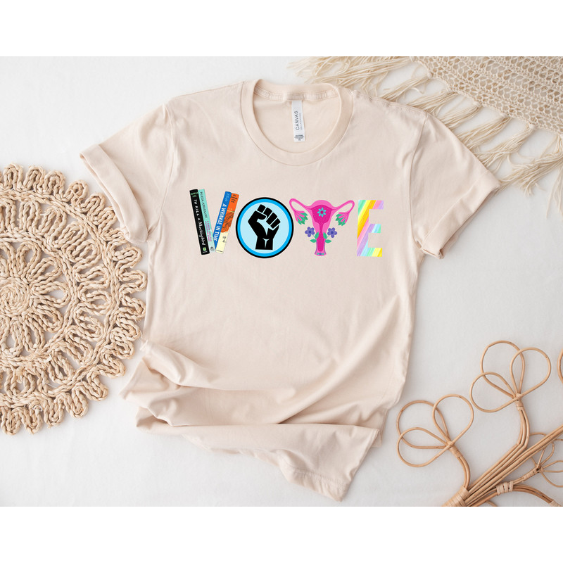 Vote Shirt, Banned Books Shirt, Reproductive Rights Tee, BLM Shirts, Political Activism Shirt, Pro Roe V Wade, Election Tshirts, LGBTQ Shirt - 2.jpg