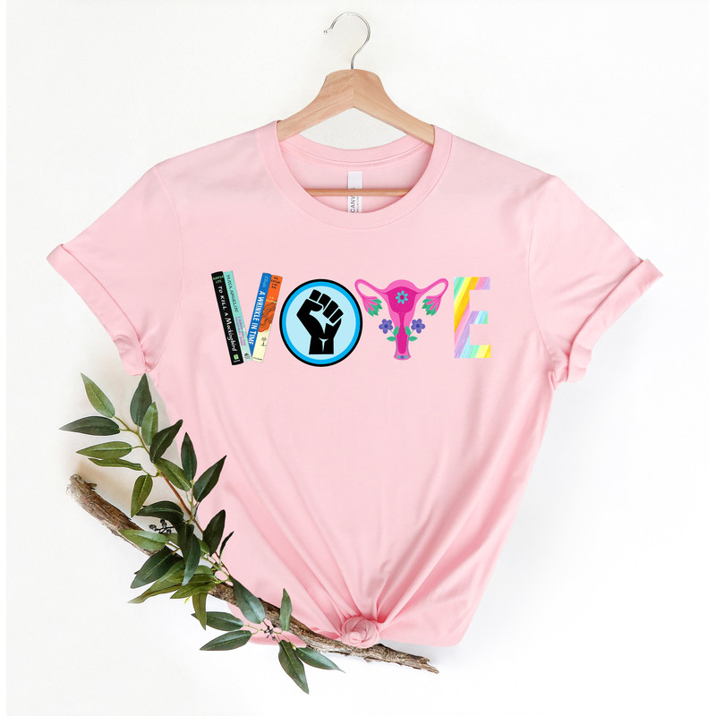 Vote Shirt, Banned Books Shirt, Reproductive Rights Tee, BLM Shirts, Political Activism Shirt, Pro Roe V Wade, Election Tshirts, LGBTQ Shirt - 4.jpg