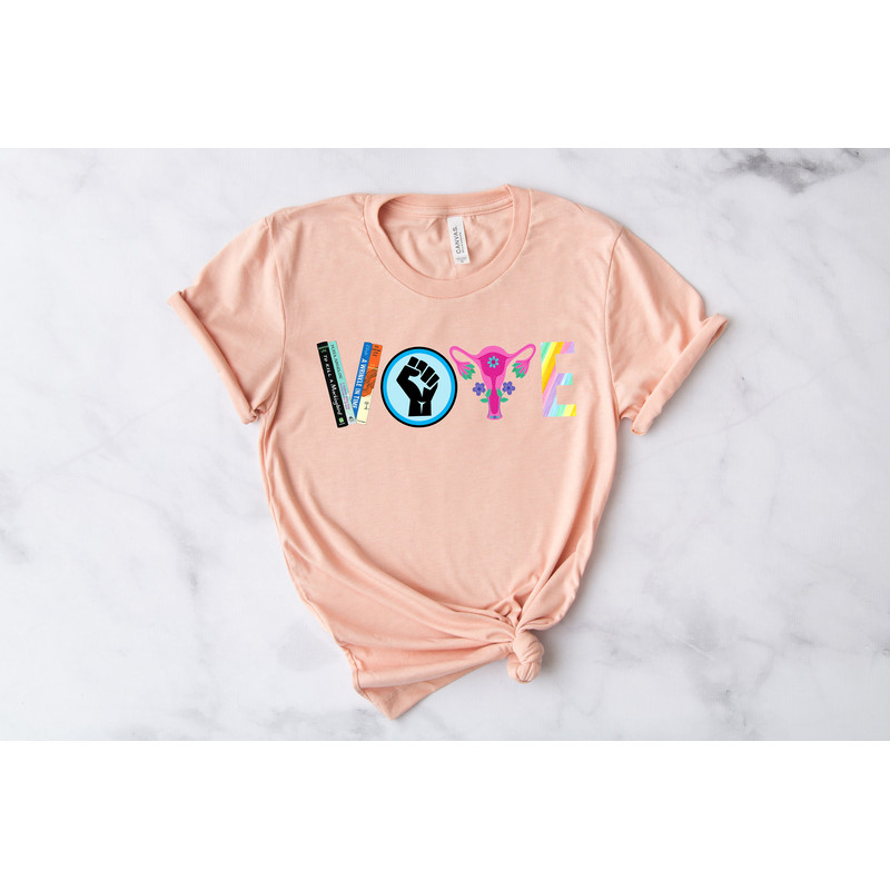 Vote Shirt, Banned Books Shirt, Reproductive Rights Tee, BLM Shirts, Political Activism Shirt, Pro Roe V Wade, Election Tshirts, LGBTQ Shirt - 5.jpg