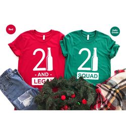 21st birthday matching shirts, 21 and legal group shirt, hello 21 shirt, twenty-one legal shirt, custom birthday tank to