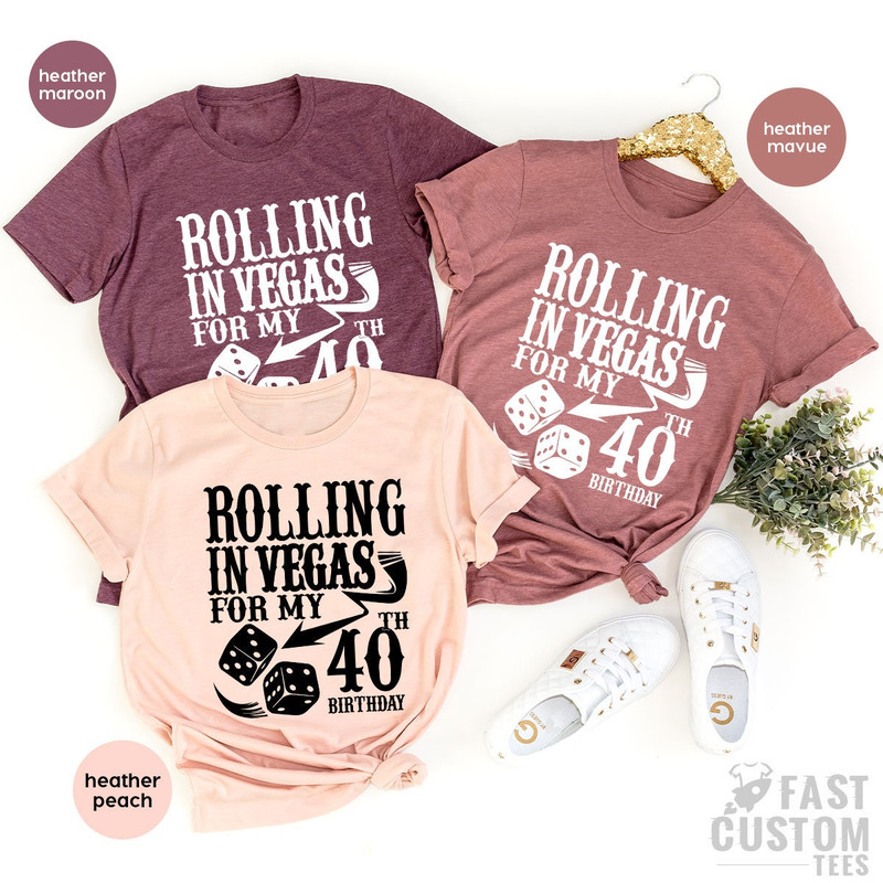 40th Birthday Shirt, 40 Years Old Gift, Vegas Birthday Shirt, Birthday Squad Shirt, Birthday Crew Shirt, Birthday Party Shirt - 5.jpg