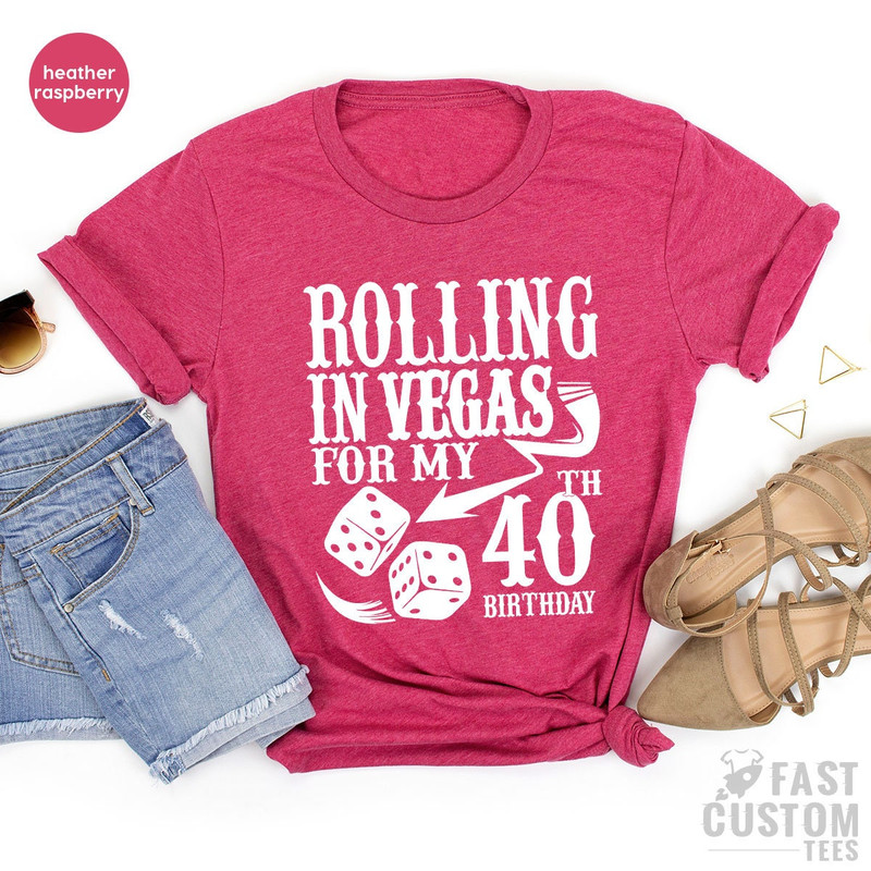40th Birthday Shirt, 40 Years Old Gift, Vegas Birthday Shirt, Birthday Squad Shirt, Birthday Crew Shirt, Birthday Party Shirt - 6.jpg