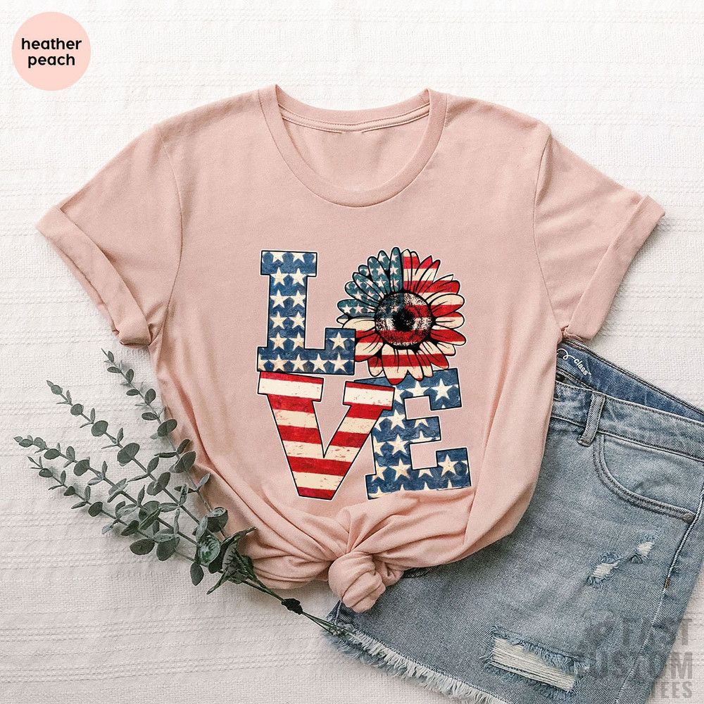 America Shirt, Love America Shirt, 4th Of July Shirt, Fourth of July, Sunflower America Shirt, Memorial Day Shirt, Independence Day Shirt - 7.jpg