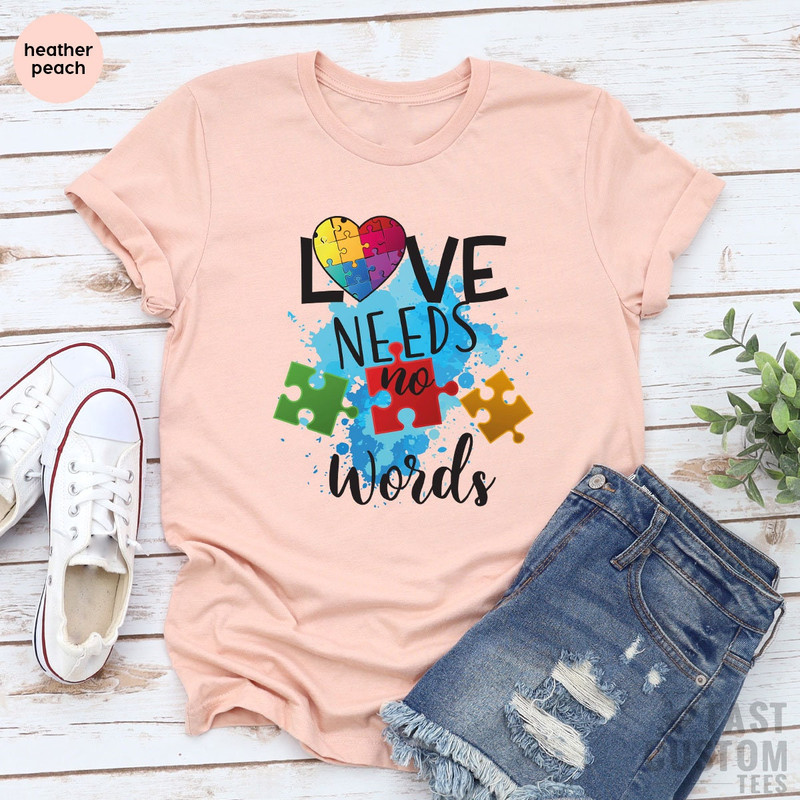 Autism Awareness Shirt, Autism Mom Shirt, Puzzle Piece Shirt, Neurodiversity Shirt, Autistic Pride, Autism Gift, Love Needs No Words T-shirt - 3.jpg