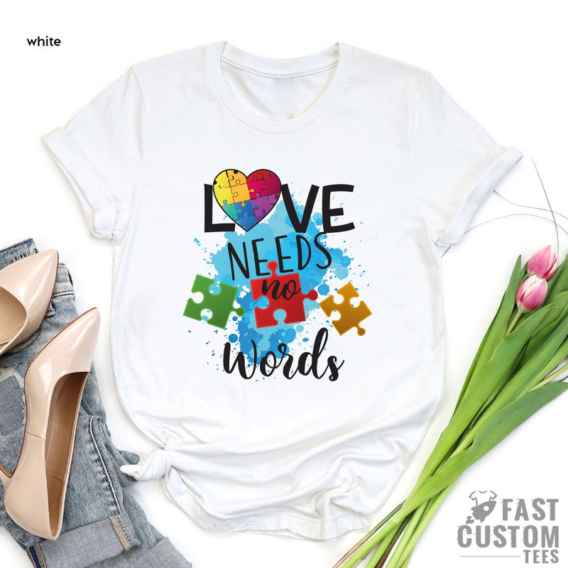 Autism Awareness Shirt, Autism Mom Shirt, Puzzle Piece Shirt, Neurodiversity Shirt, Autistic Pride, Autism Gift, Love Needs No Words T-shirt - 4.jpg