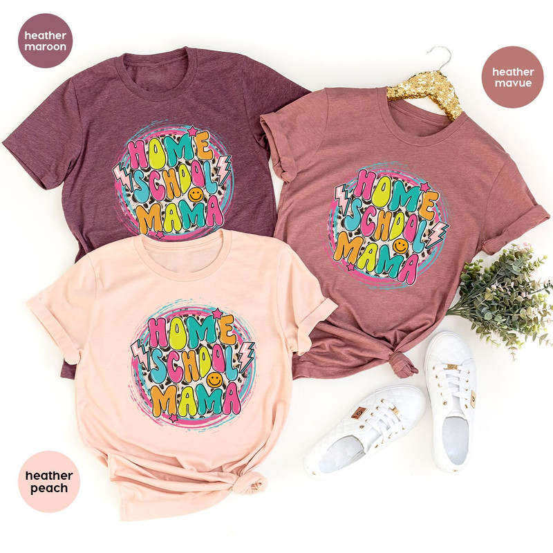 Back to School Shirt, Gifts for Mom, Homeschool Mom Shirt, Mothers Day Gift, Homeschool Mom Gift, Funny Homeschool Shirt, Home School Gift - 4.jpg