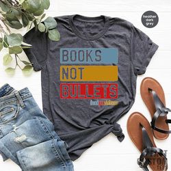 ban guns, gun reform, books not bullets shirt, uvalde shirt, texas shirt, pray for uvalde shirt, uvalde t shirt, strong
