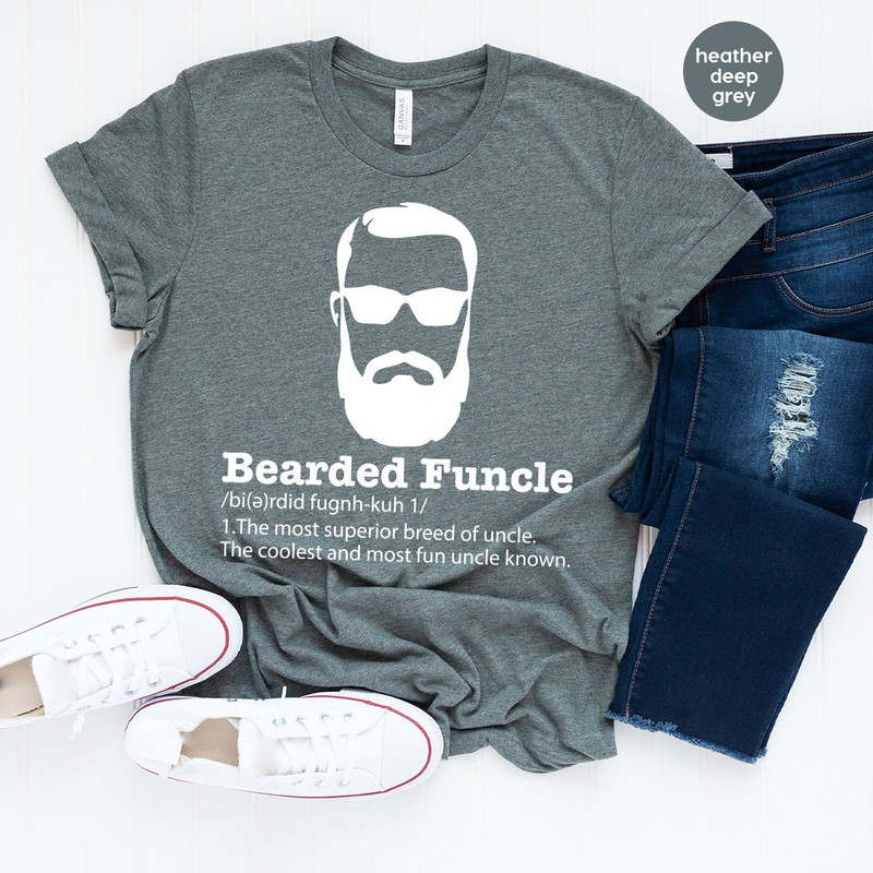 Bearded Funcle Shirt, Funny Uncle Shirt, Bearded Funcle Definition Shirt, Funny Family Gift,Uncle T Shirt,Bearded Uncle Shirt, Uncle Gift - 3.jpg