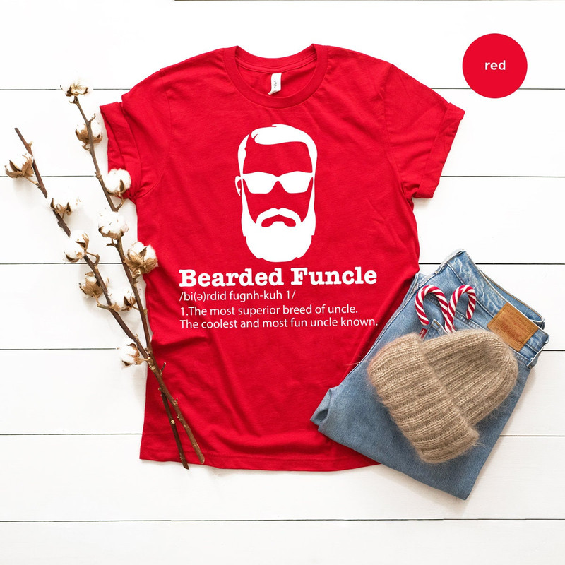 Bearded Funcle Shirt, Funny Uncle Shirt, Bearded Funcle Definition Shirt, Funny Family Gift,Uncle T Shirt,Bearded Uncle Shirt, Uncle Gift - 4.jpg