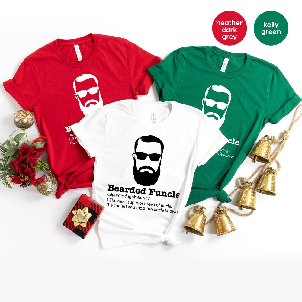 Bearded Funcle Shirt, Funny Uncle Shirt, Bearded Funcle Definition Shirt, Funny Family Gift,Uncle T Shirt,Bearded Uncle Shirt, Uncle Gift - 5.jpg
