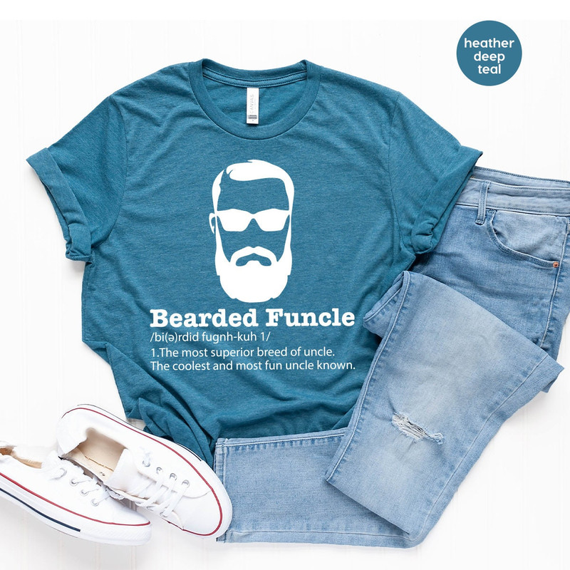 Bearded Funcle Shirt, Funny Uncle Shirt, Bearded Funcle Definition Shirt, Funny Family Gift,Uncle T Shirt,Bearded Uncle Shirt, Uncle Gift - 6.jpg