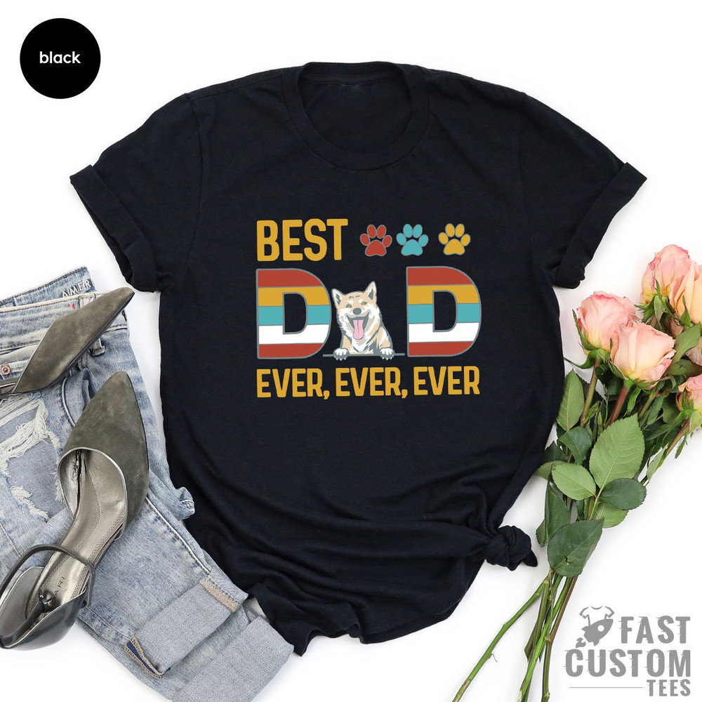 Best Dog Dad Ever Shirt, Dog Dad Shirt, Pet Lover Shirt, Father's Day Shirt, Funny Dog Dad T-shirt, Dog Lover Gift - 2.jpg