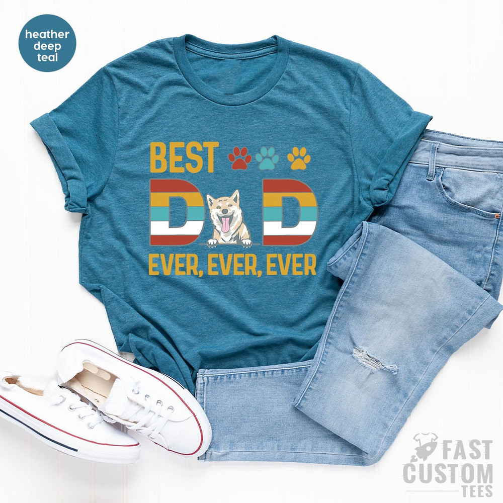Best Dog Dad Ever Shirt, Dog Dad Shirt, Pet Lover Shirt, Father's Day Shirt, Funny Dog Dad T-shirt, Dog Lover Gift - 5.jpg