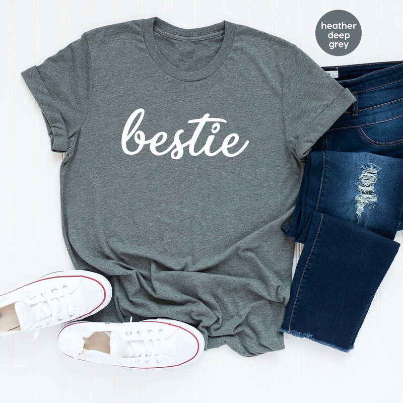 Best Friend T Shirt, Bestie Shirt, Funny Friend Shirt, Funny Bestie Shirt, Matching Shirt, Best Friends Shirt, Shirt For Best Friend - 6.jpg