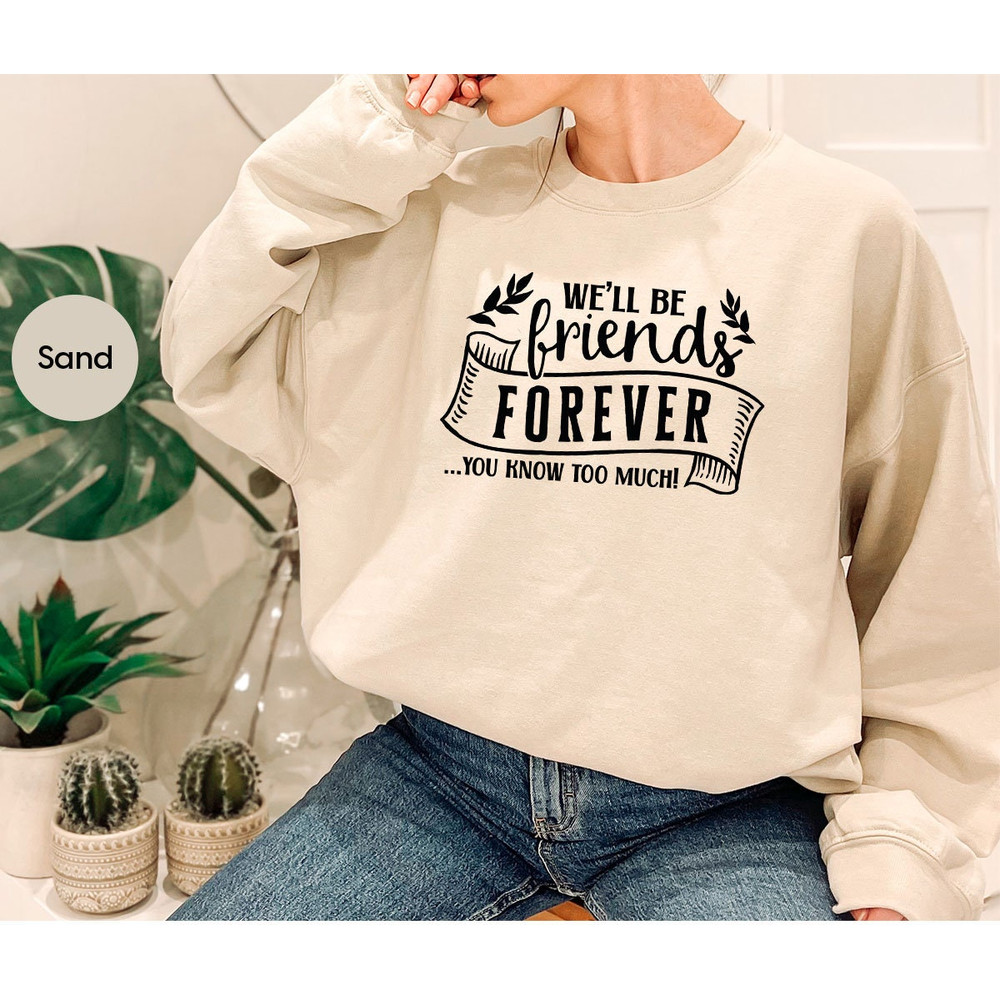 Best Friend Shirts, Funny Friend Outfit Shirt, Gifts for Best Friend, Matching Bestie Clothes, Gifts for Her, Sarcastic Vneck Shirts - 7.jpg