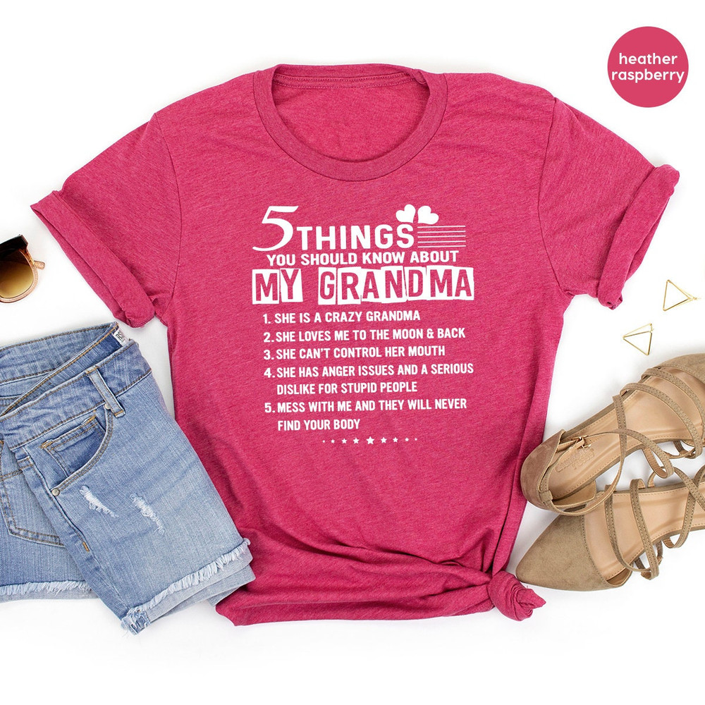 Best Grandma T Shirt, Grandkids Shirt, Five Things About My Grandma Shirt,  Gift For Grandma, Grandma T Shirt, Nana Shirt - 5.jpg
