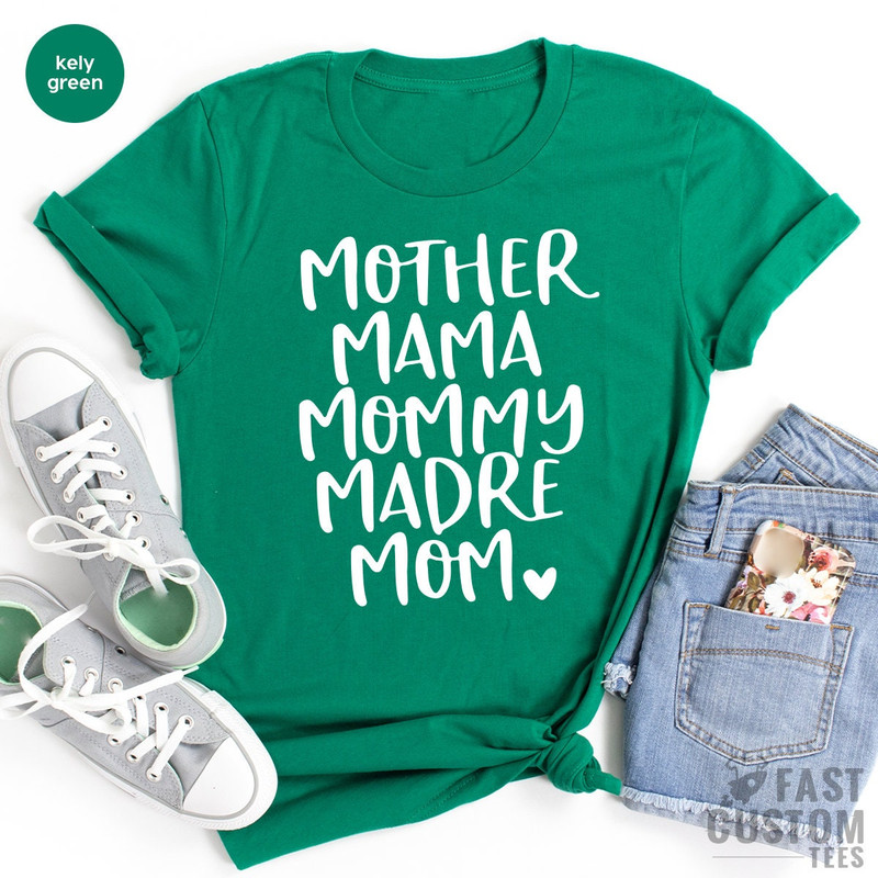 Best Mom Shirt, Mama T Shirt, Mommy TShirt, Mother Mama Mommy Madre Mom Shirt, Mother's Day Shirts, Gift For Mom, Cool Sister T-Shirt - 3.jpg