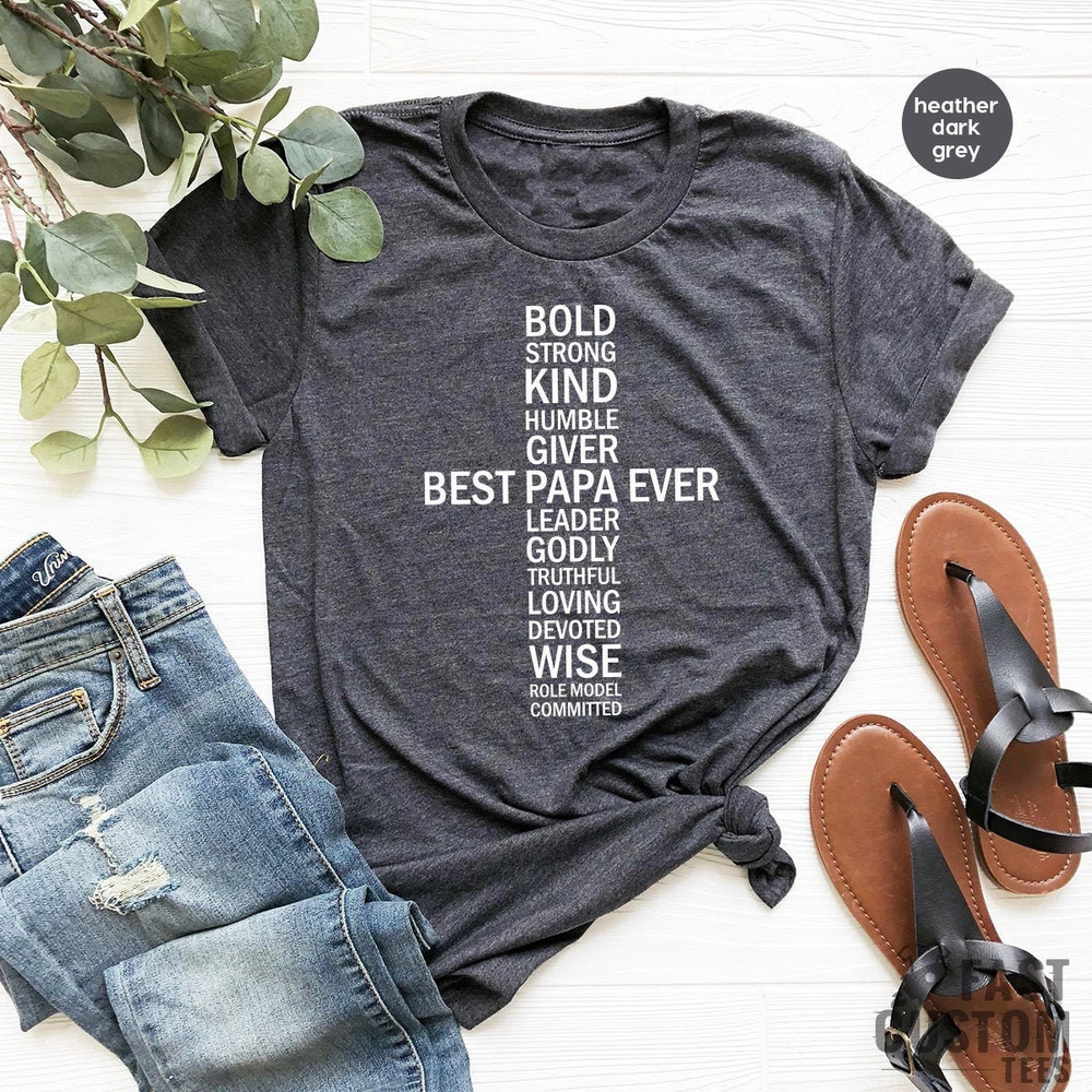 Best Papa Ever Shirt, Dad T Shirt, Fathers Day T-Shirt For Men, Grandpa Tshirt, Cool Husband Tshirt, Grandfather Shirt, Gift For Daddy - 1.jpg