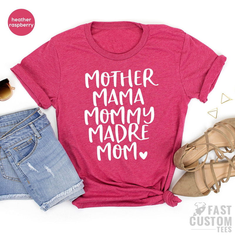 Best Mom Shirt, Mama T Shirt, Mommy TShirt, Mother Mama Mommy Madre Mom Shirt, Mother's Day Shirts, Gift For Mom, Cool Sister T-Shirt - 7.jpg