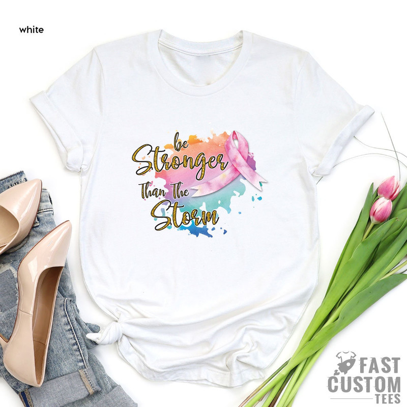 Cancer Awareness T-Shirt, Cancer Support Shirt, Breast Cancer Support, Breast Cancer Shirt, Motivational Shirt, Strong Women Tee - 3.jpg