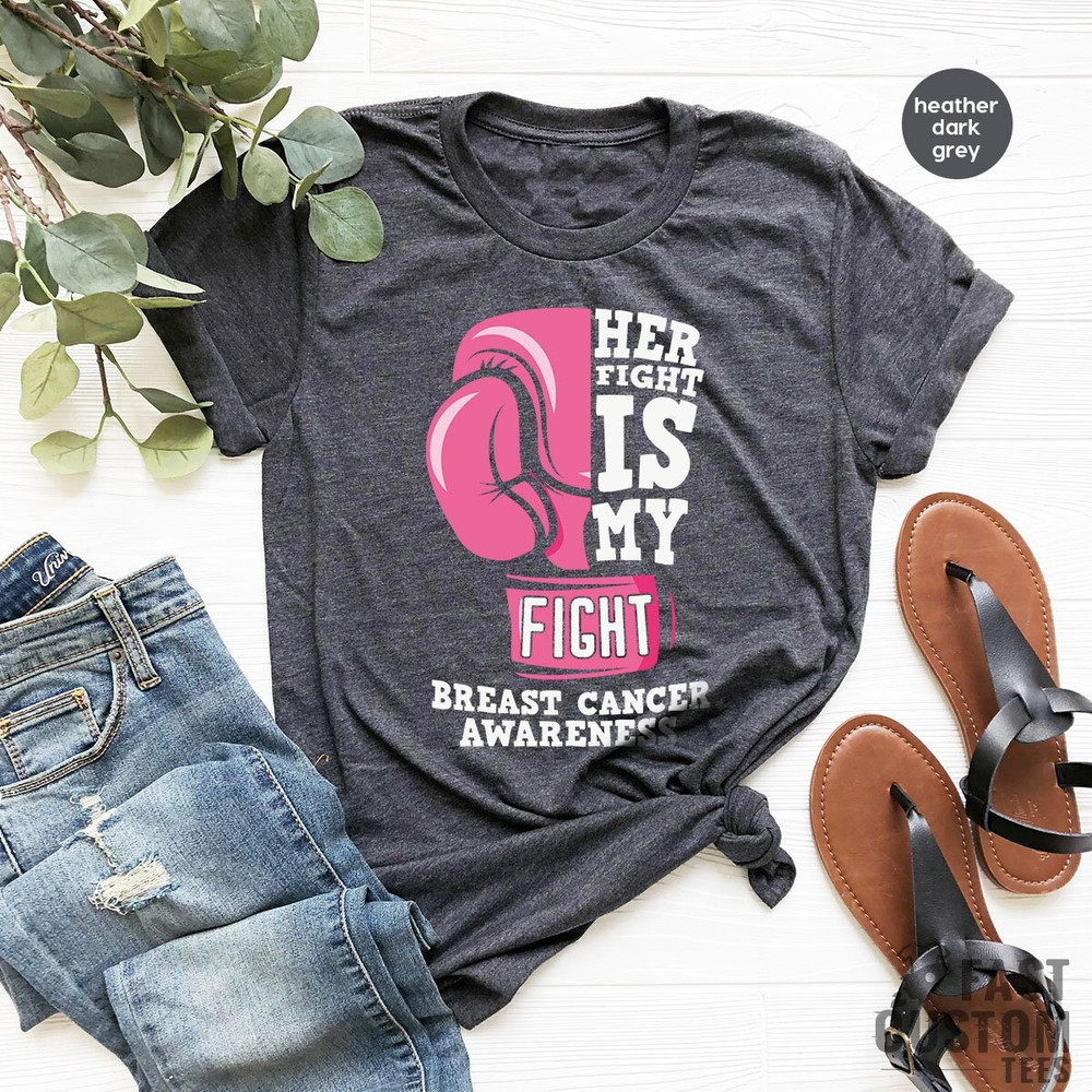 Cancer Support Shirt, Cancer Awareness T-Shirt, Her Fight Is Our Fight Shirt, Motivational T Shirt, Cancer Ribbon Tee,Breast Cancer Shirt - 1.jpg