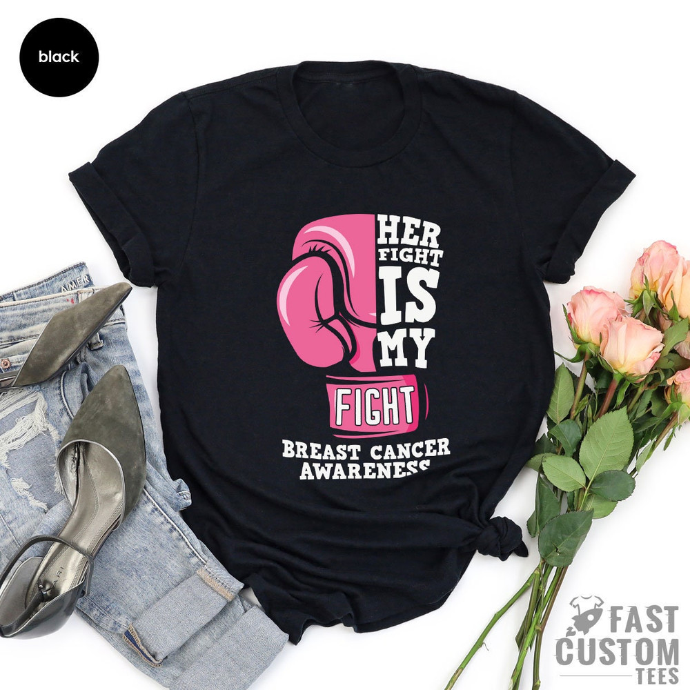 Cancer Support Shirt, Cancer Awareness T-Shirt, Her Fight Is Our Fight Shirt, Motivational T Shirt, Cancer Ribbon Tee,Breast Cancer Shirt - 3.jpg