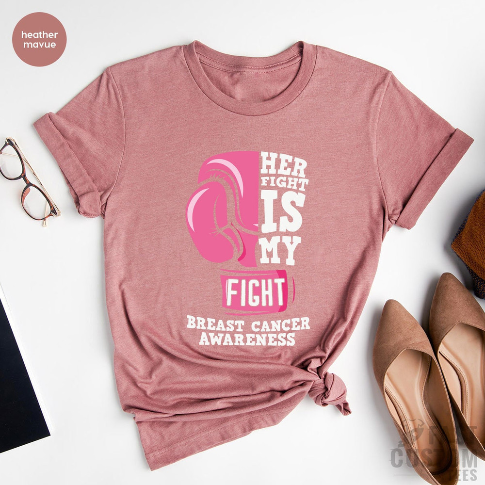 Cancer Support Shirt, Cancer Awareness T-Shirt, Her Fight Is Our Fight Shirt, Motivational T Shirt, Cancer Ribbon Tee,Breast Cancer Shirt - 4.jpg