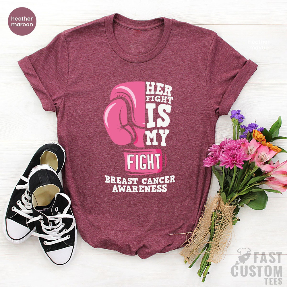 Cancer Support Shirt, Cancer Awareness T-Shirt, Her Fight Is Our Fight Shirt, Motivational T Shirt, Cancer Ribbon Tee,Breast Cancer Shirt - 7.jpg