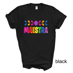 maestra tshirt, shirts,teacher appreciation gifts, maestra, regalos maestra