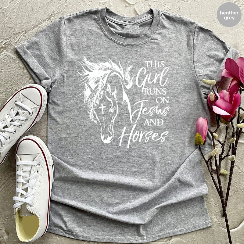 Christian T-Shirt, This Girl Runs On Jesus And Horses Shirt, Horse Lover Shirt, Spiritual Shirt, Farmer Girl Shirt, Religious T Shirt - 4.jpg