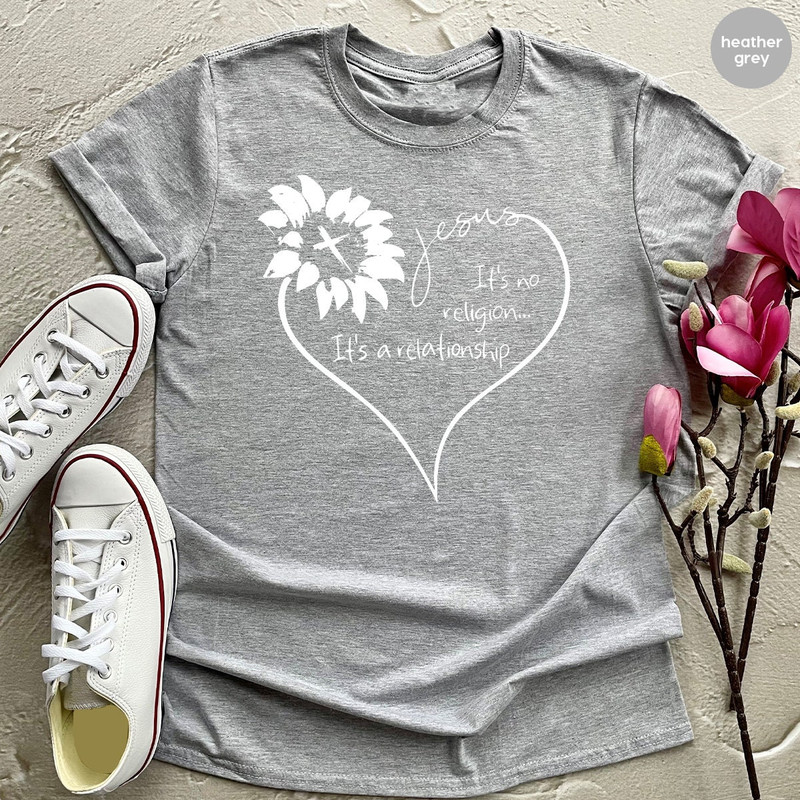 Christians T Shirt, Religious T Shirt, Jesus It's No Religion It's A Relationship Shirt,  Sunflower Heart Shirt, Christians Gift - 3.jpg