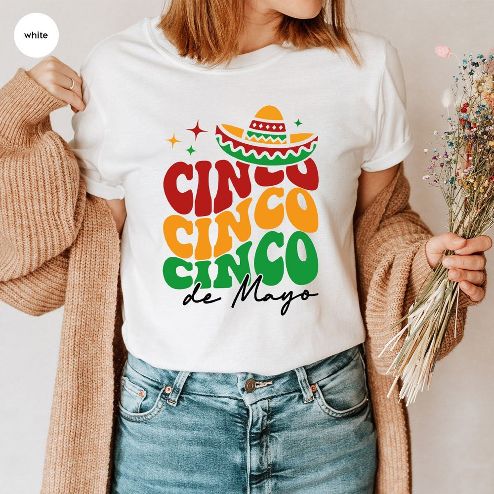 Cinco De Mayo TShirt, Festival Clothing, 5 De Mayo Outfit, Mexican Crewneck Sweatshirt, Party Shirts for Women, Happy Cinco De Mayo Gifts - 1.jpg