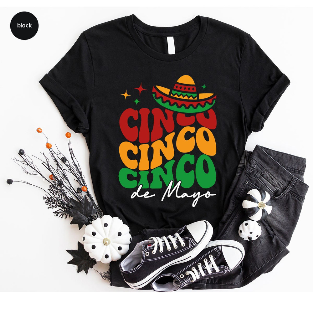 Cinco De Mayo TShirt, Festival Clothing, 5 De Mayo Outfit, Mexican Crewneck Sweatshirt, Party Shirts for Women, Happy Cinco De Mayo Gifts - 6.jpg