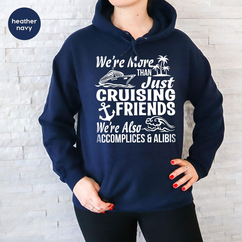Cruise Sweatshirt, Cruise Squad Long Sleeve, Cruise Life, Cruise Vacation Hoodie, Friends Vacation, Summer Friends Shirt, Girls Trip - 5.jpg