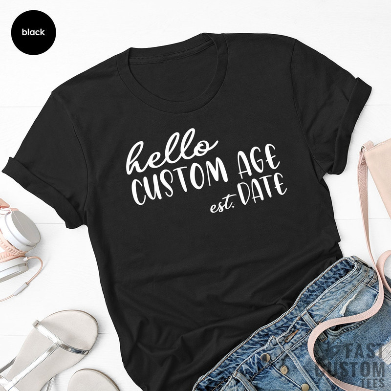 Custom Age Shirt, Custom Birthday Tee, Custom Birthday Gift, Birthday Party Tee, Personalized Birthday Shirt, Custom T Shirt - 5.jpg