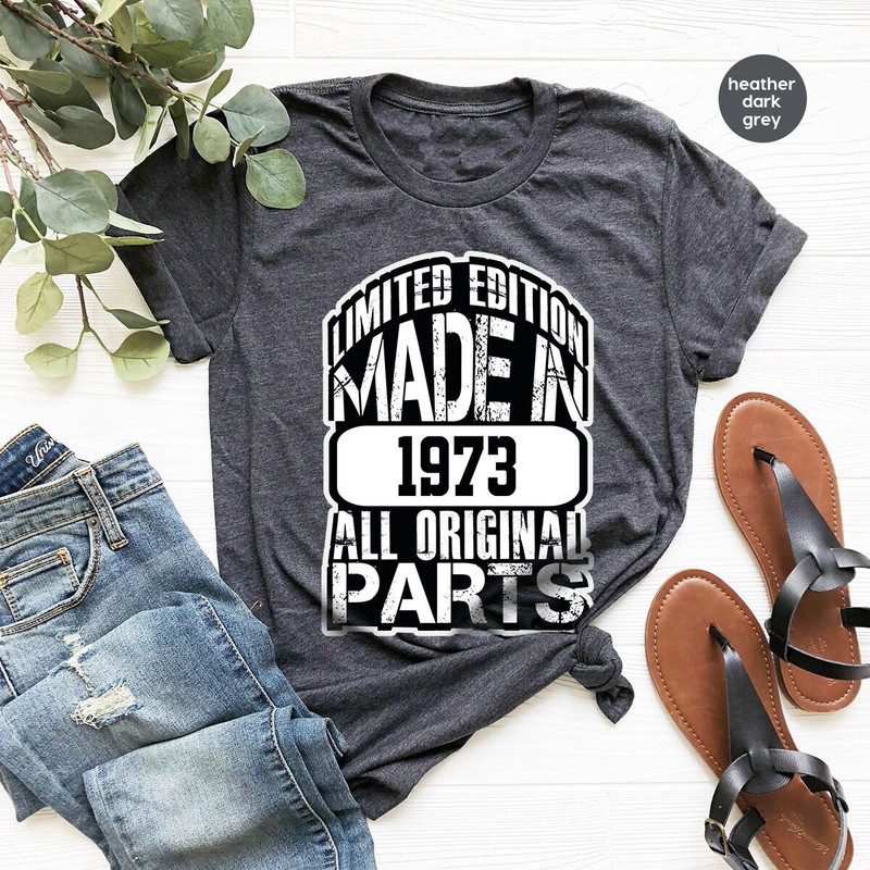 Custom Birthday T-Shirt, 50th Birthday Graphic Tees, Funny Birthday Shirt, Birthday Gifts, Personalized Birthday Shirt, 1973 Birthday TShirt - 1.jpg