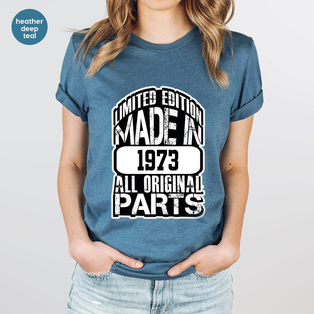 Custom Birthday T-Shirt, 50th Birthday Graphic Tees, Funny Birthday Shirt, Birthday Gifts, Personalized Birthday Shirt, 1973 Birthday TShirt - 4.jpg