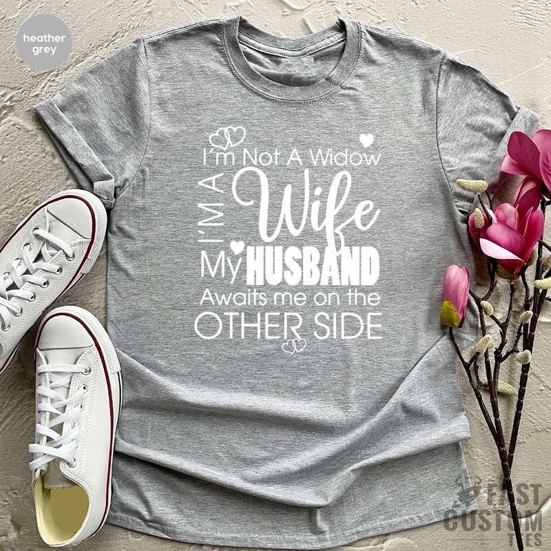 Cute Wife Shirt, Gift For Wife, Valentine's Day Shirt, Best Wife Gifts, Mother's Day Shirt, Wife T Shirt, Wife Tee, Gift From Husband - 4.jpg