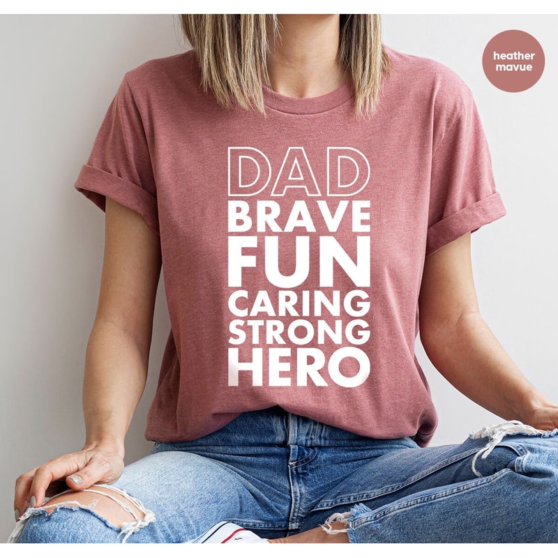 Dad T-Shirt, Fathers Day Gifts, Papa Outfit, Gifts for Dad, Fathers Day Shirts, Gift from Daughter, Daddy Graphic Tees, Grandpa Shirts - 3.jpg