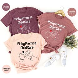 Daycare Teacher Shirts, Foster Care Crewneck Sweatshirt, Pinky Promise Child Care T-Shirt, Gift for Her, Child Life Spec