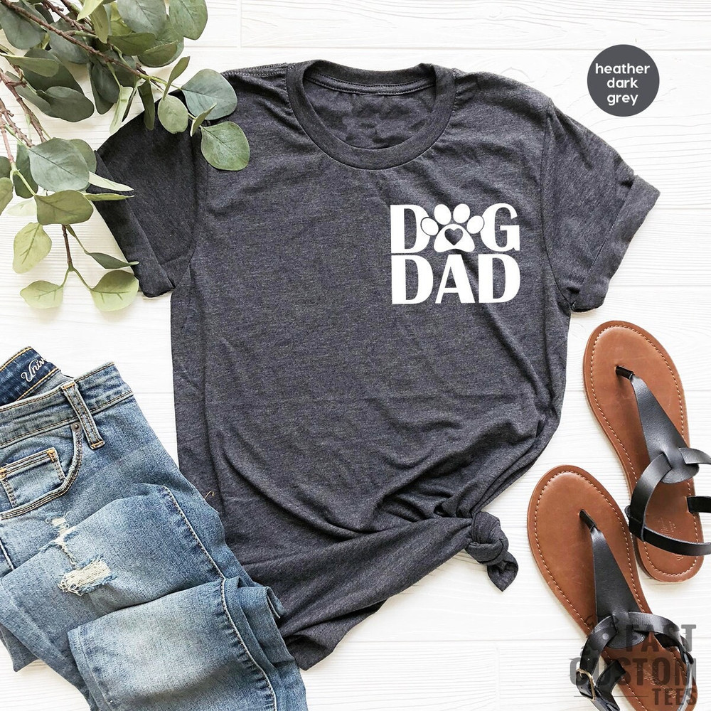 Dog Dad Shirt, Fur Daddy Shirt, Dog Owner Gift, Dog Lover TShirt, Pet Lover T-Shirt, Gift For Fur Parent, Dog Father Shirt, Best Dog Dad Tee - 1.jpg
