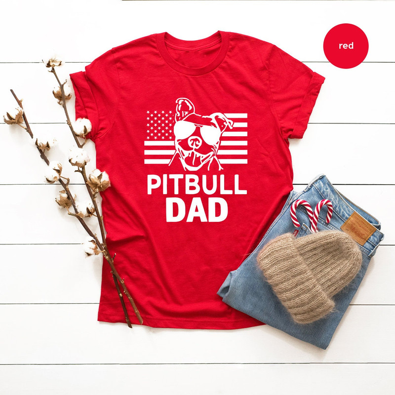 Dog Dad T Shirt, Dog Father Shirt, American Flags Pitbull Shirt, Pitbull Dad Shirt, Dog Lover T Shirt, Dog Owner Gift, Mens Pitbull Shirt - 5.jpg