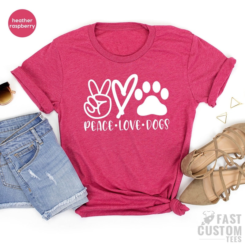 Dog Lover T-Shirt, Dog Moms T Shirt, Fur Mama Shirt, Peace Love Dogs Shirt, Valentine Tshirt, Pet Owner Gift, Women Graphic Tees - 6.jpg