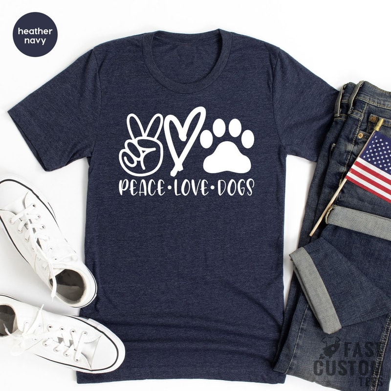 Dog Lover T-Shirt, Dog Moms T Shirt, Fur Mama Shirt, Peace Love Dogs Shirt, Valentine Tshirt, Pet Owner Gift, Women Graphic Tees - 7.jpg