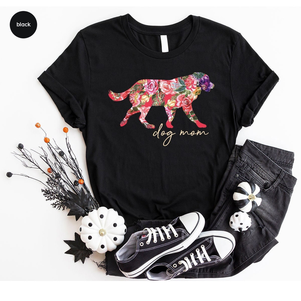 Dog Mom Gift, Mama Shirt, Dog Mom Shirt, Mothers Day Gift, Gift for Mom, Mothers Day Shirt, Dog Mama T-Shirt, Floral Tees, Gift for Her - 6.jpg