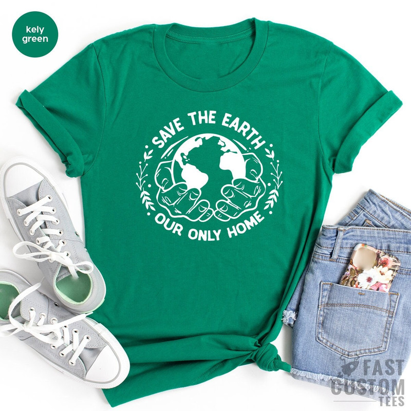 Environment T-Shirt, World Days T-Shirt, Activist Shirt, Gift For Vegan, Climate Change Shirt, Our Only Home Tees - 1.jpg
