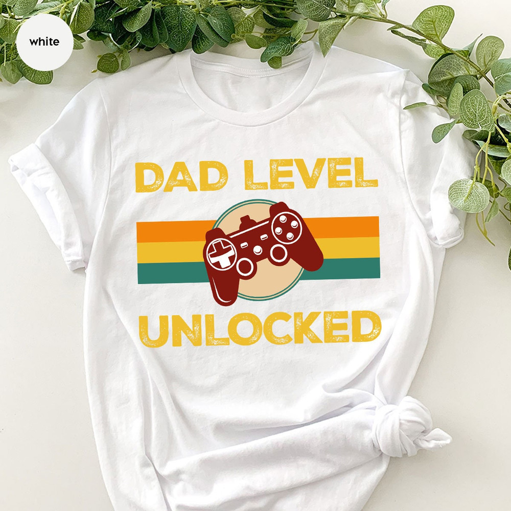Fathers Day Gift, Dad Level Unlocked T Shirt, New Dad Gift For Gamer Daddy, Funny First Time Dad Shirt, Vintage Gamer Daddy T Shirt - 4.jpg