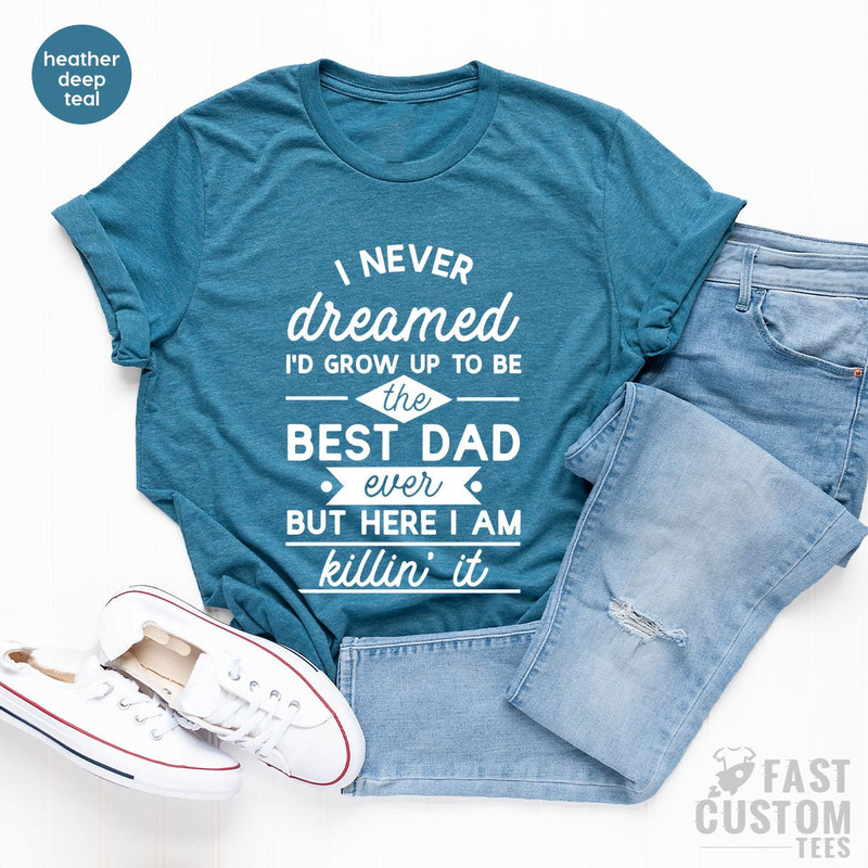 Fathers Day Gift, Gifts for Dad, Best Dad Shirt, Best Dad T Shirt, Dad Shirt, Best Dad Shirt, Fathers Day, Dad Gift, Father and Kids Shirt - 5.jpg