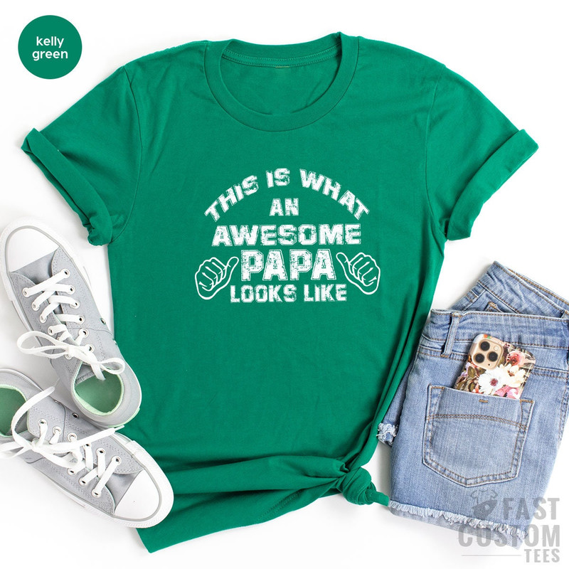 Father's Day Shirt, Father's Day Gift, Gifts For Papa, Best Papa Shirt, Gift For Dad, Father Shirt, Papa Shirt, Father Gift - 8.jpg