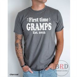 grandpa pregnancy announce, first time gramps est 2023, baby reveal to family, grandpa to be, new grandpa gift, gramps b
